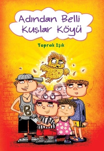 Adından Belli Kuşlar Köyü