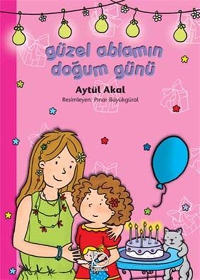 Armağan Serisi: Güzel Ablamın Doğum Günü