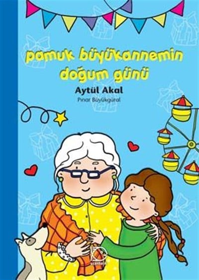 Armağan Serisi: Pamuk Büyükannemin Doğum Günü