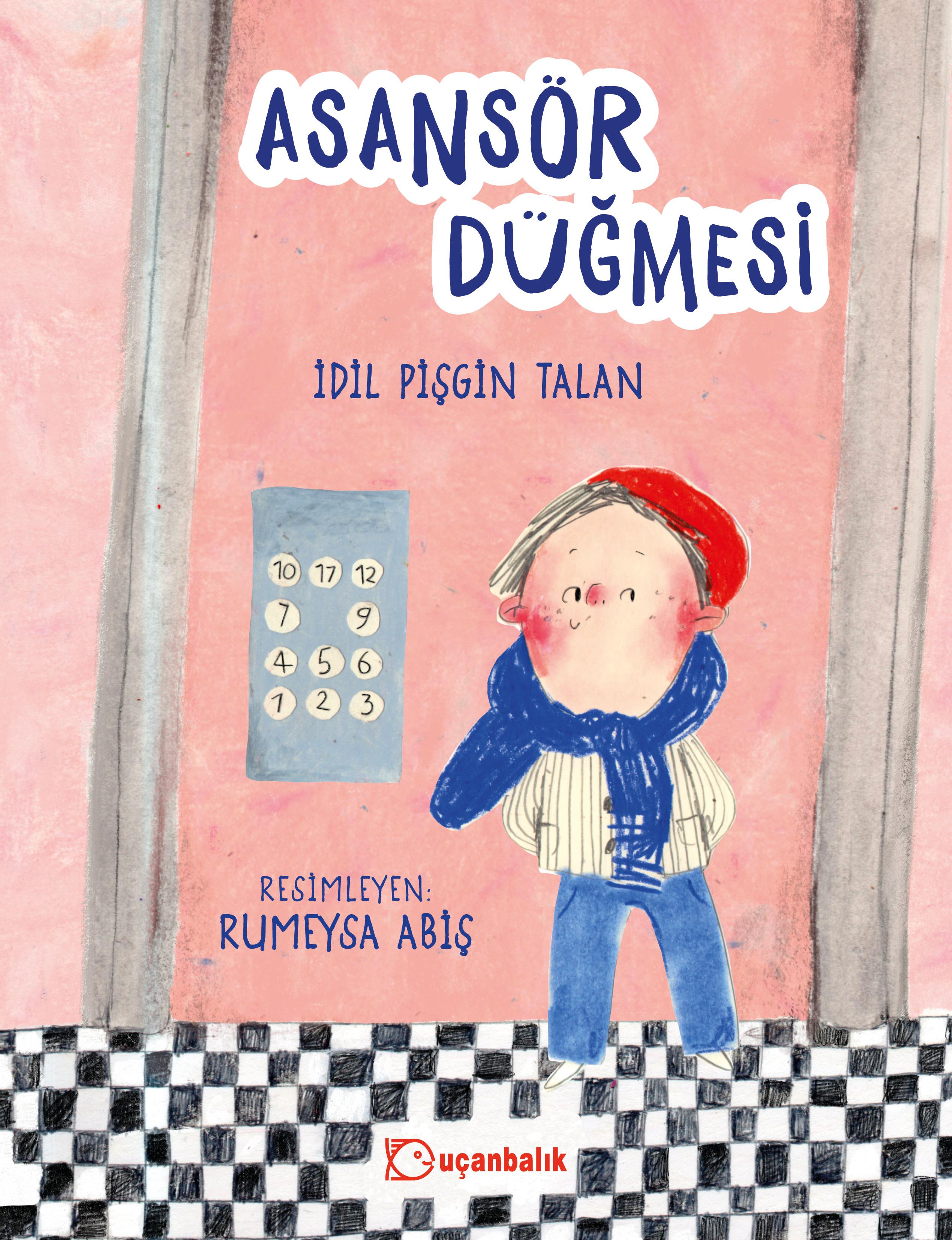 İdil Pişgin TalanAsansör Düğmesi