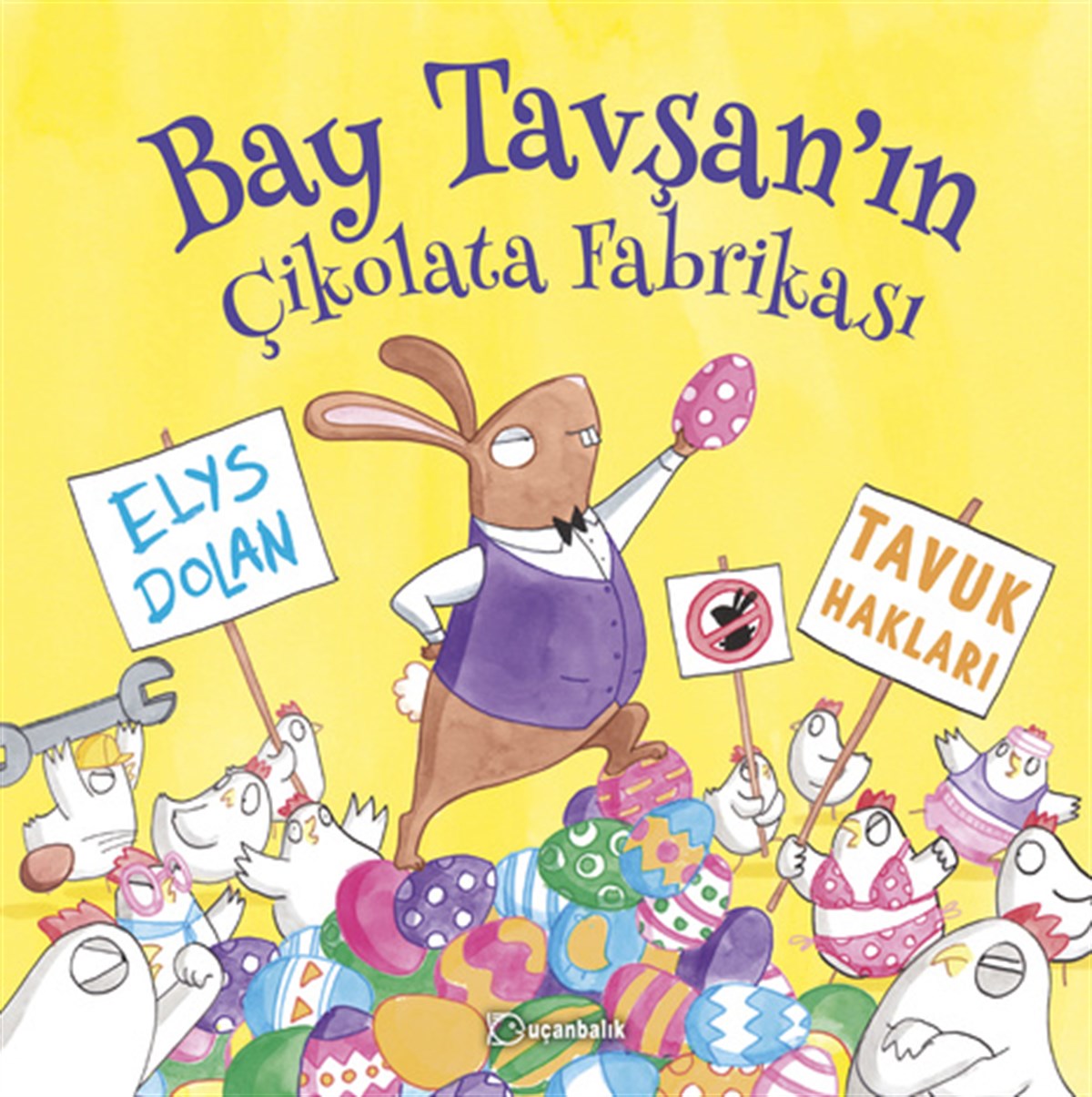 Elys DolanBay Tavşan'ın Çikolata Fabrikası