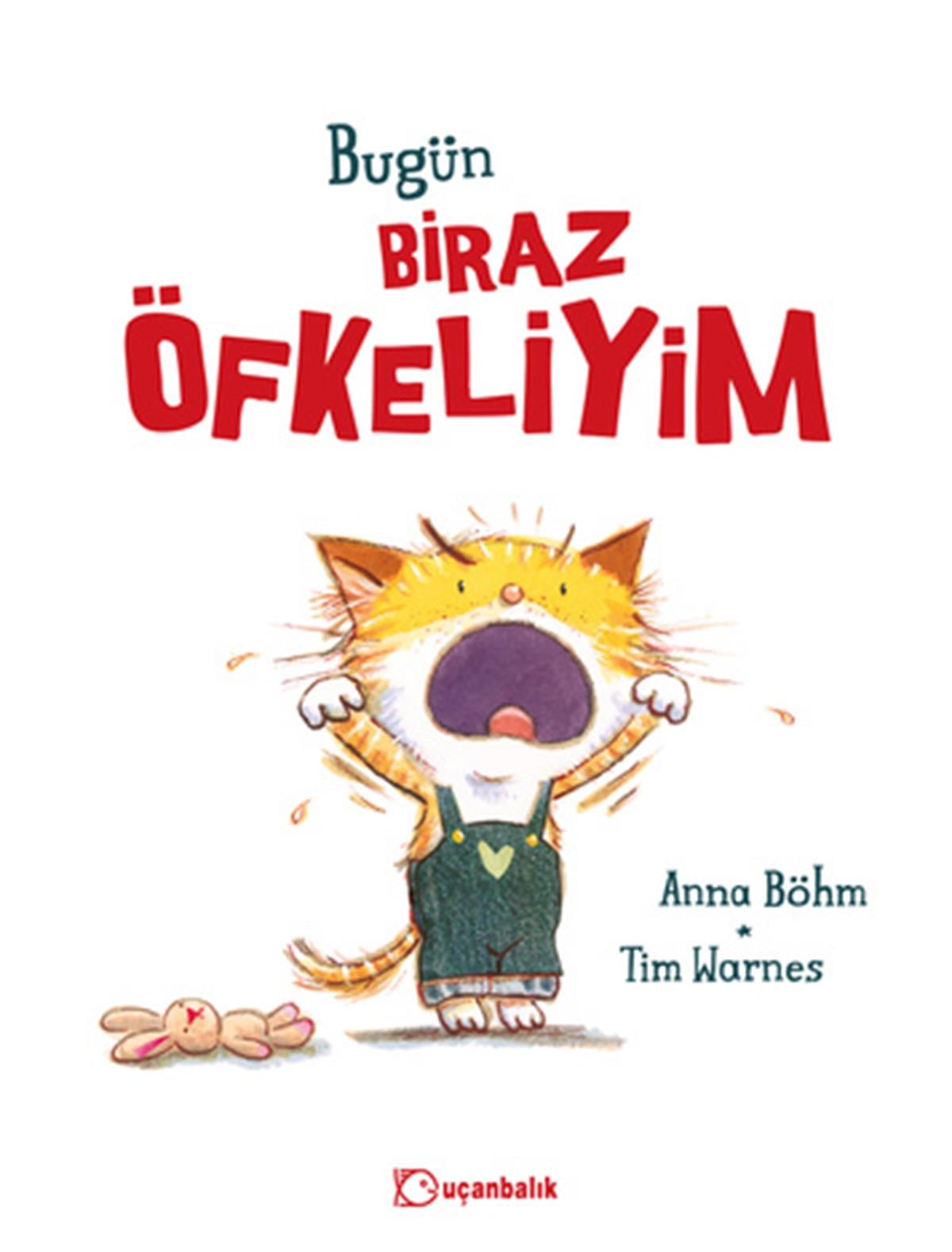 Anna BöhmBugün Biraz Öfkeliyim