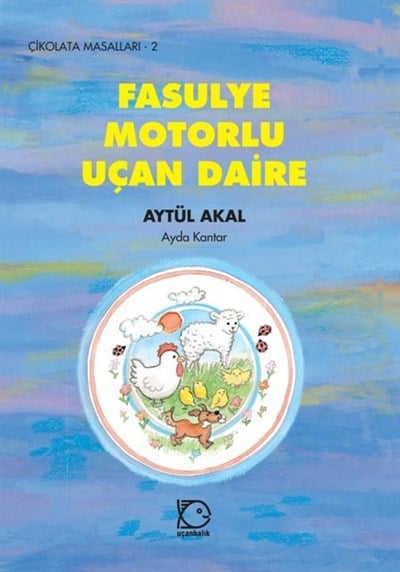 Çikolata Masalları - 2 Fasulye Motorlu Uçan Daire