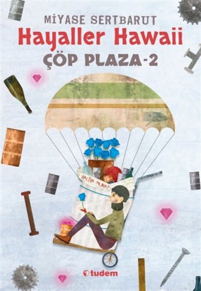 Çöp Plaza-2 Hayaller Hawaii