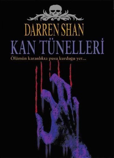 Darren Shan Efsanesi 03: Kan Tünelleri