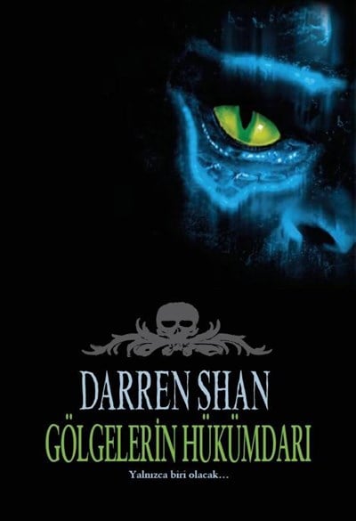 Darren Shan Efsanesi 11: Gölgelerin Hükümdarı