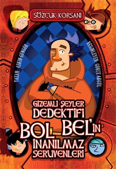 Dedektif Bol Bel'in Serüvenleri - 1 Sözcük Korsanı