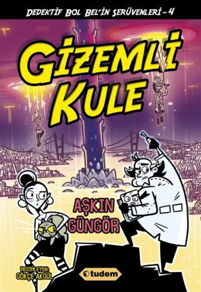 Dedektif Bol Bel'in Serüvenleri - 4 Gizemli Kule