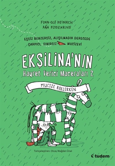 Ekşilina'nın Hayret Verici Maceraları - 2 Mucize Beklerken