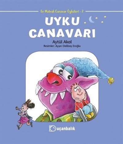 En Matrak Canavarlar: Uyku Canavarı