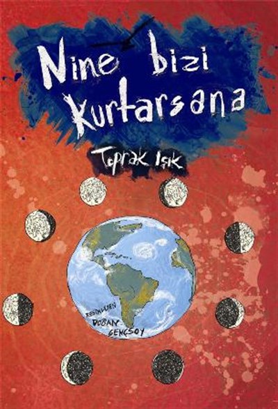 Fen Bilimleri: Nine Bizi Kurtarsana