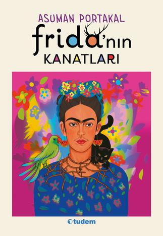 Asuman PortakalFrida'nın Kanatları