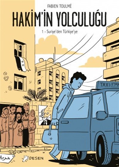 Hakim'in Yolculuğu - 1 Suriye'den Türkiye'ye