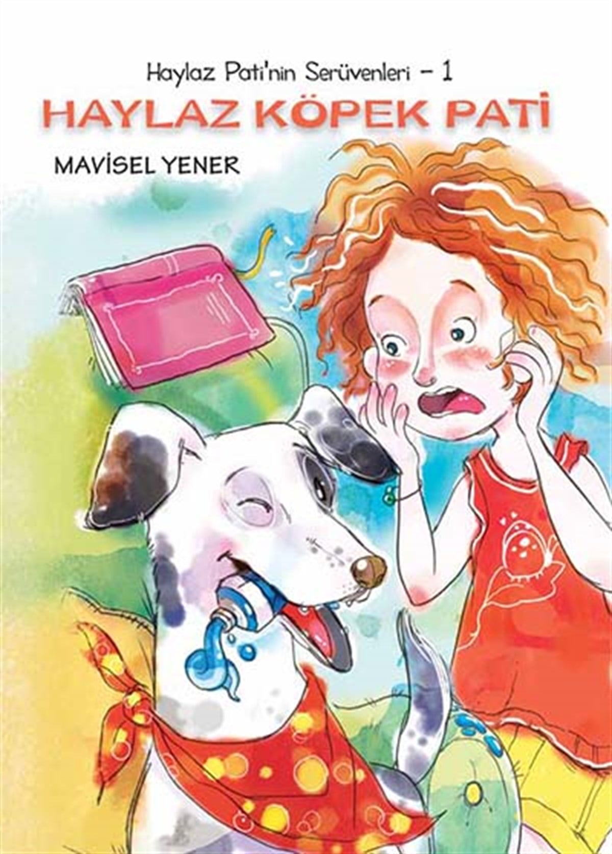 Haylaz Pati'nin Serüvenleri - 1 Haylaz Köpek Pati