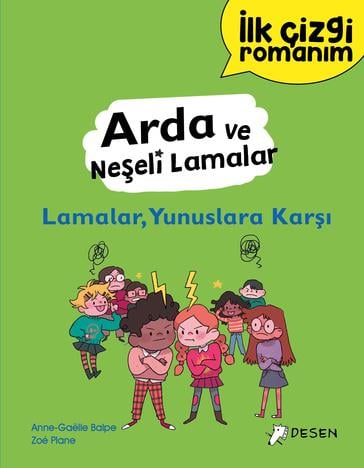 Anne-Gaëlle Balpeİlk Çizgi Romanım - Arda ve Neşeli Lamalar: Lamalar, Yunuslara Karşı