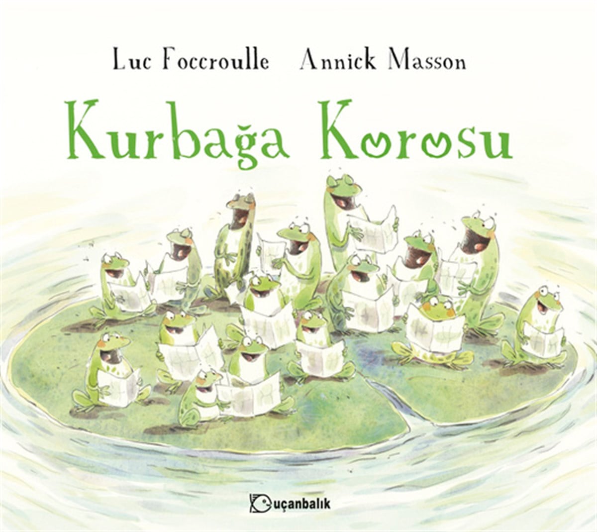 Luc FoccroulleKurbağa Korosu