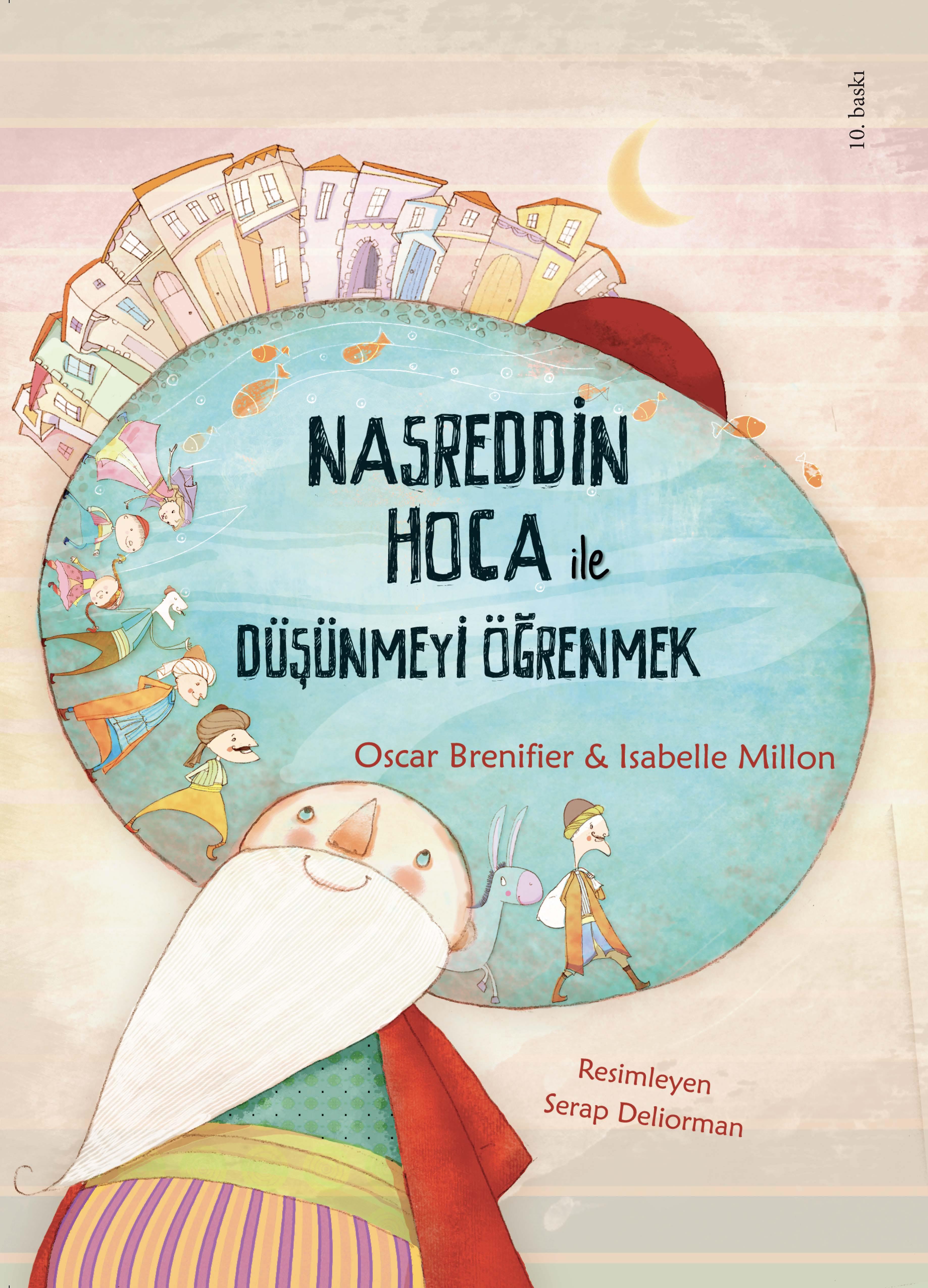 Oscar BrenifierNasreddin Hoca ile Düşünmeyi Öğrenmek
