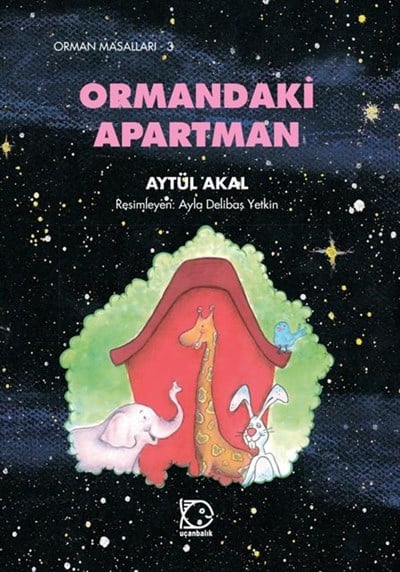 Orman Masalları - 3 Ormandaki Apartman