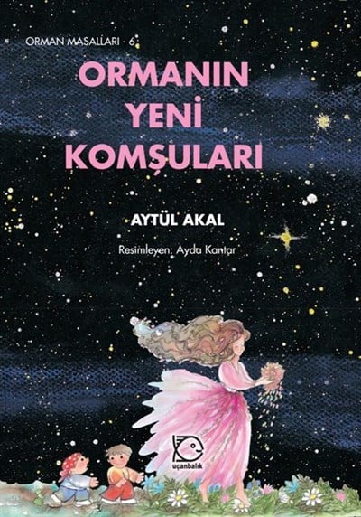 Orman Masalları - 6 Ormanın Yeni Komşuları