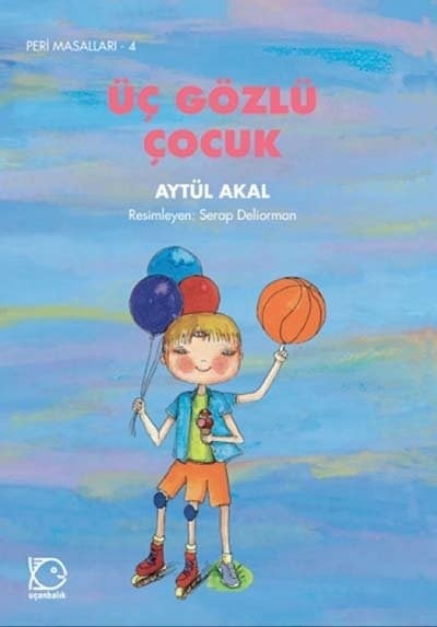 Peri Masalları - 4 Üç Gözlü Çocuk