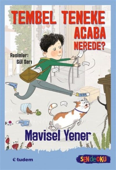 Sen de Oku - Tembel Teneke Acaba Nerede?