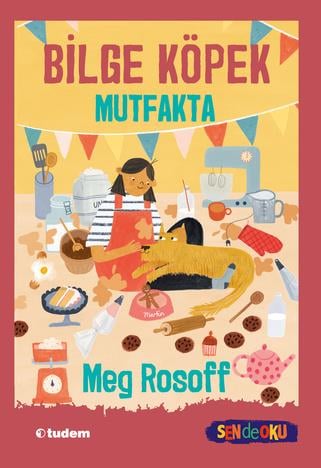 Meg RosoffSen de Oku - Bilge Köpek Mutfakta