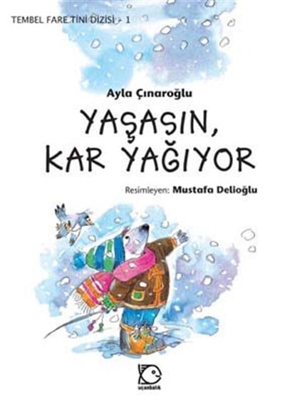 Tembel Fare Tini - 1 Yaşasın Kar Yağıyor