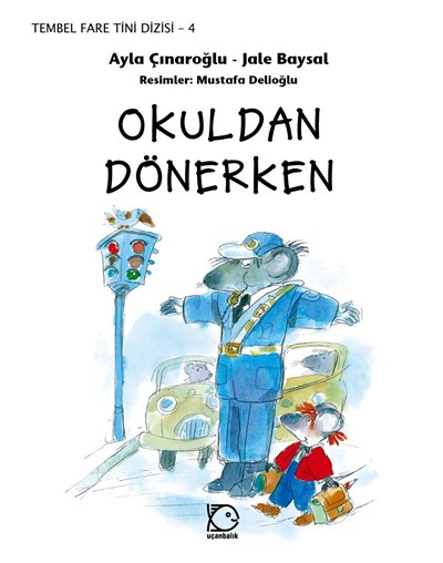 Tembel Fare Tini - 4 Okuldan Dönerken