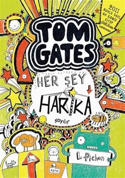 Tom Gates - 02 Her Şey Harika Sayılır (Sert Kapak)