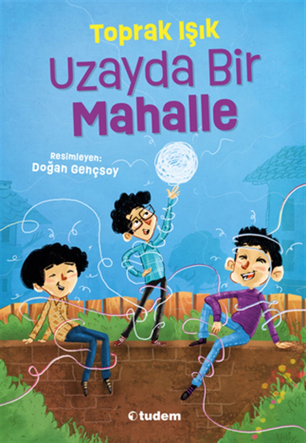 Toprak IşıkUzayda Bir Mahalle