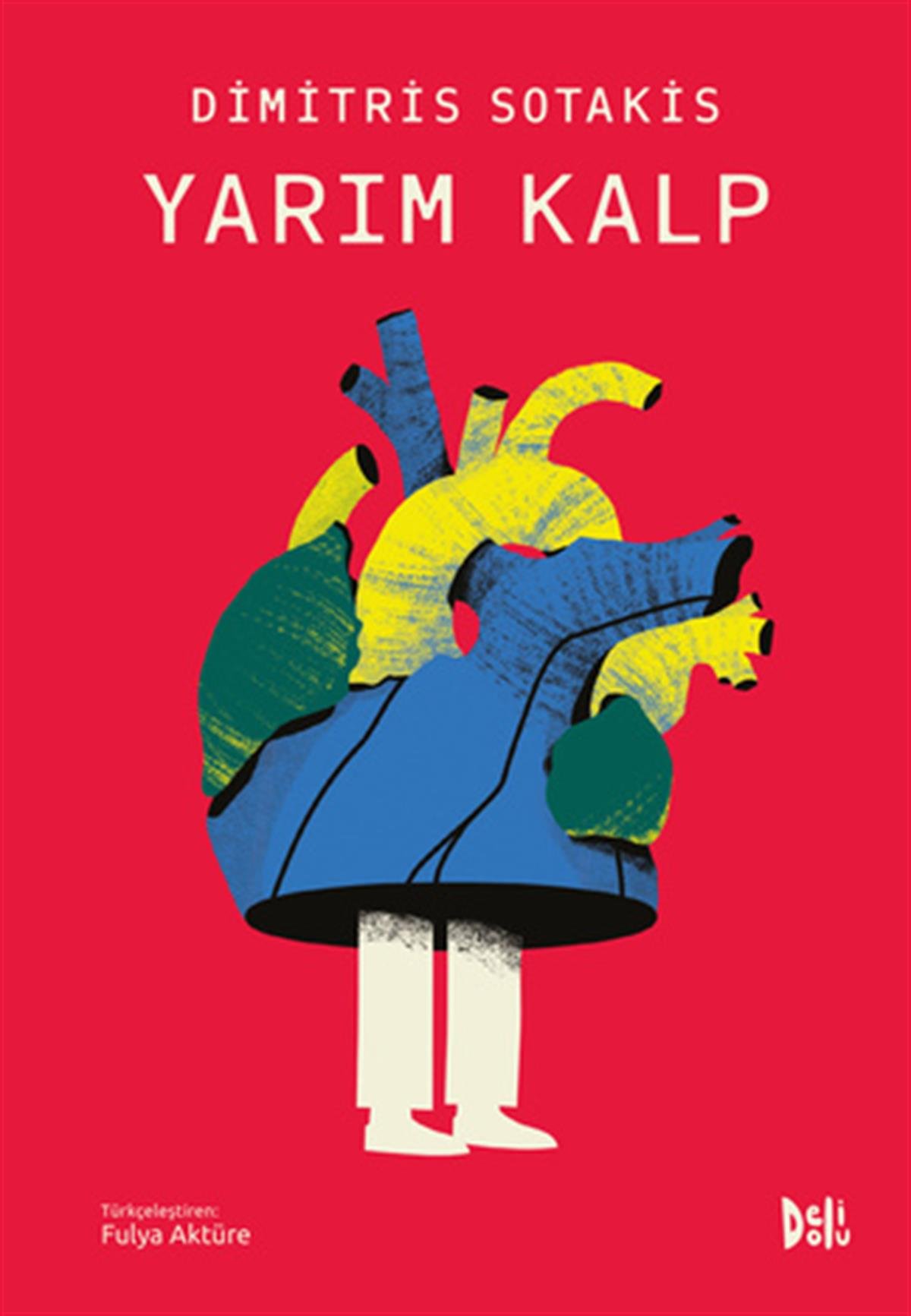 Dimitris SotakisYarım Kalp