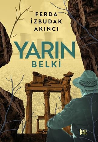 Ferda İzbudak AkıncıYarın Belki
