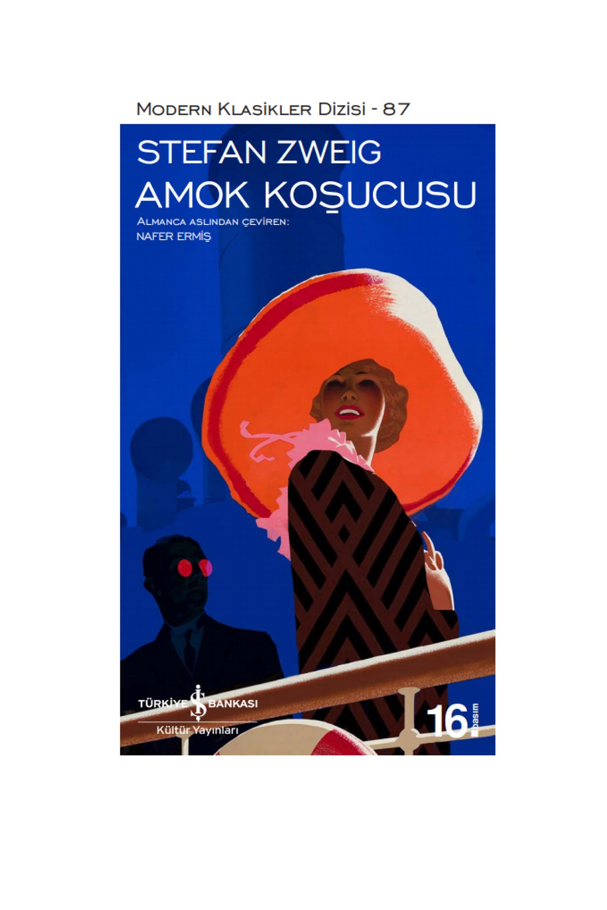 Amok Koşucusu İş Bankası Kültür Yayınları