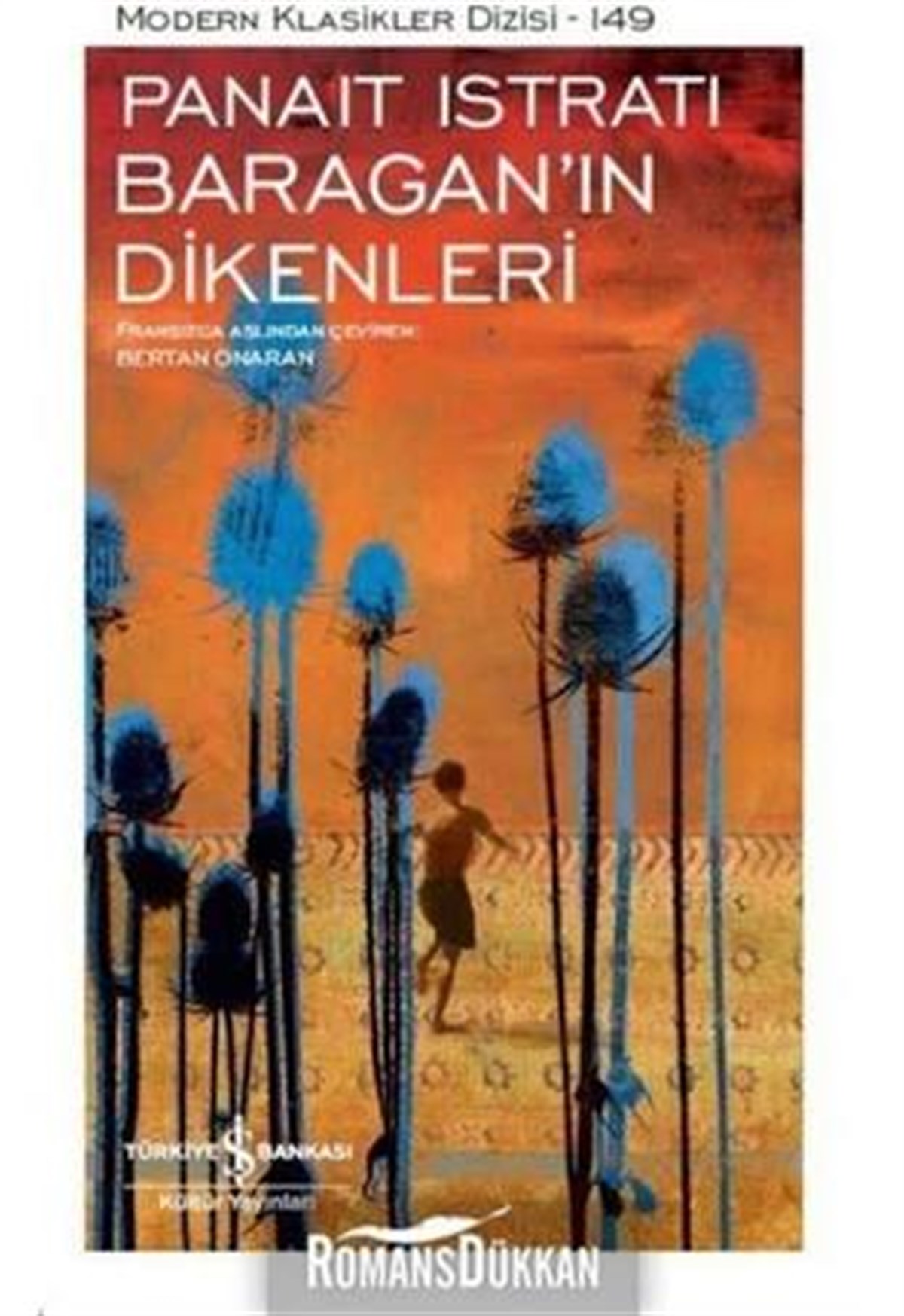 Baragan In Dikenleri İş Bankası Kültür Yayınları
