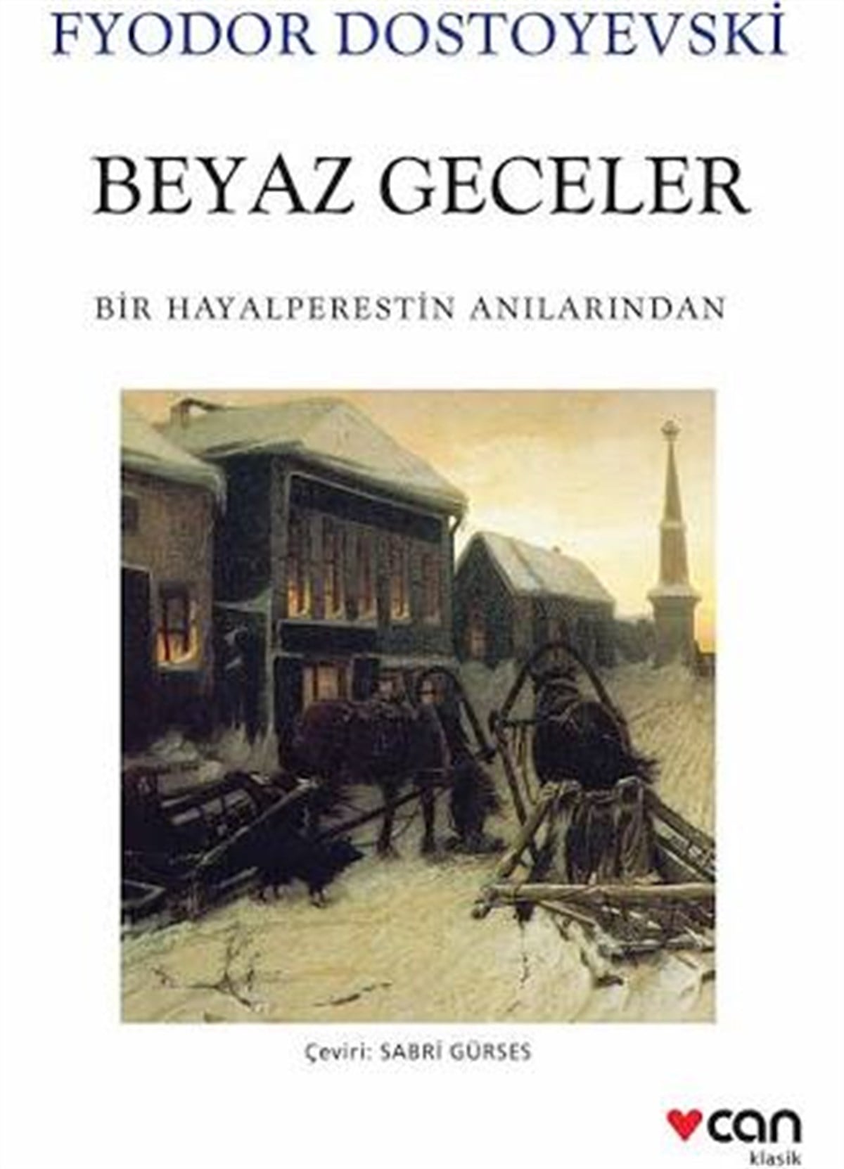Beyaz Geceler Can Yayınları