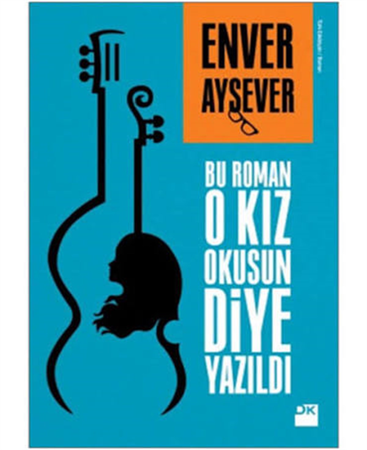 Bu Roman O Kız Okusun Diye Yazıldı Doğan Kitap