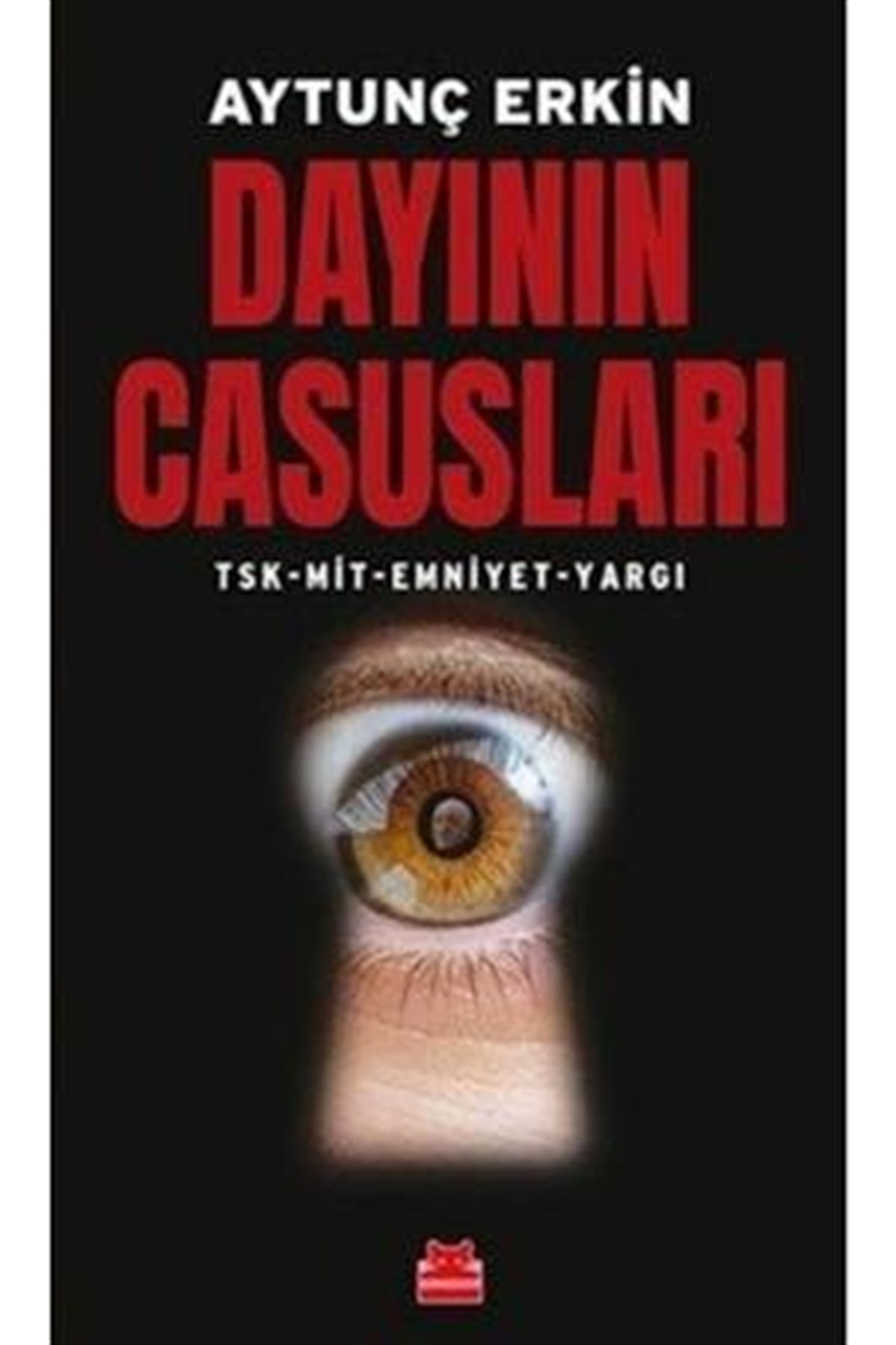 Dayının Casusuları Kırmızı Kedi Yayınları