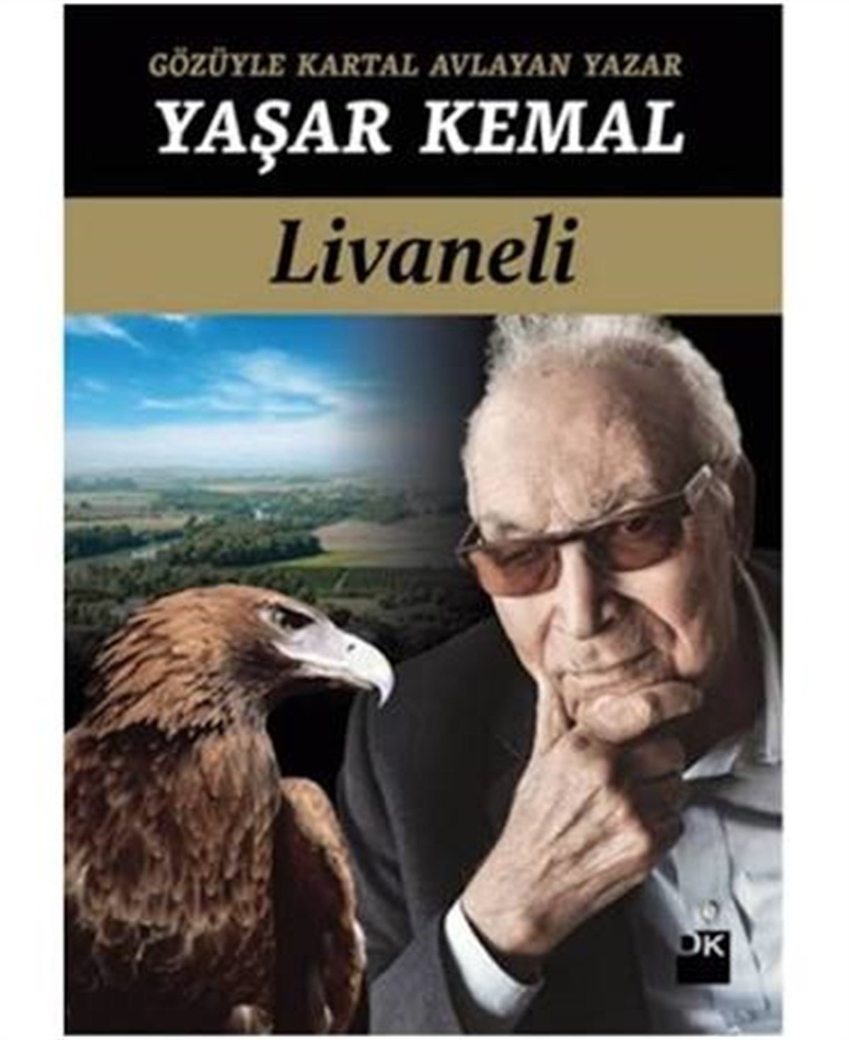 Gözüyle Kartal Avlayan Yazar Doğan Kitap