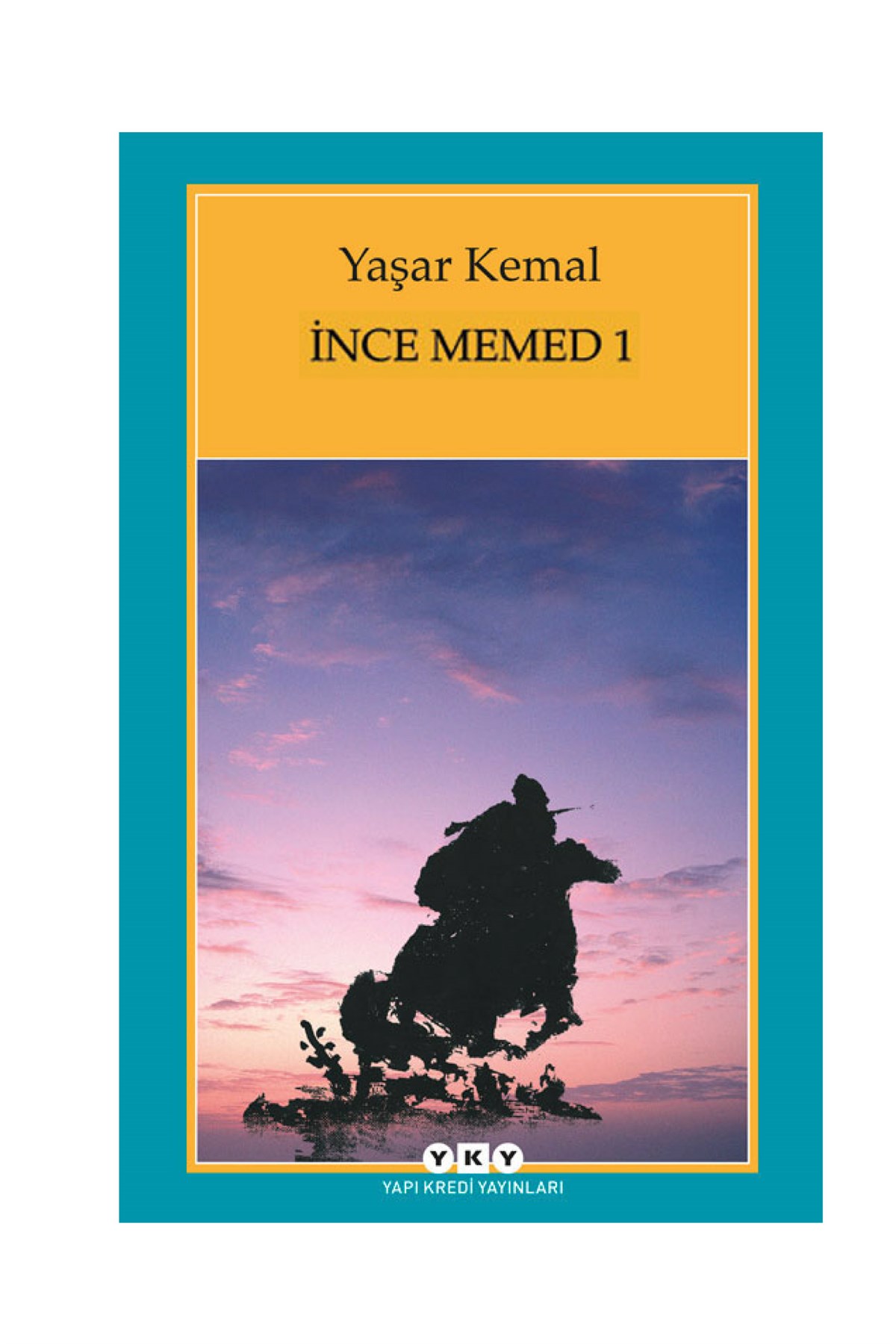 İnce Memed 1 Yapı Kredi Yayınları
