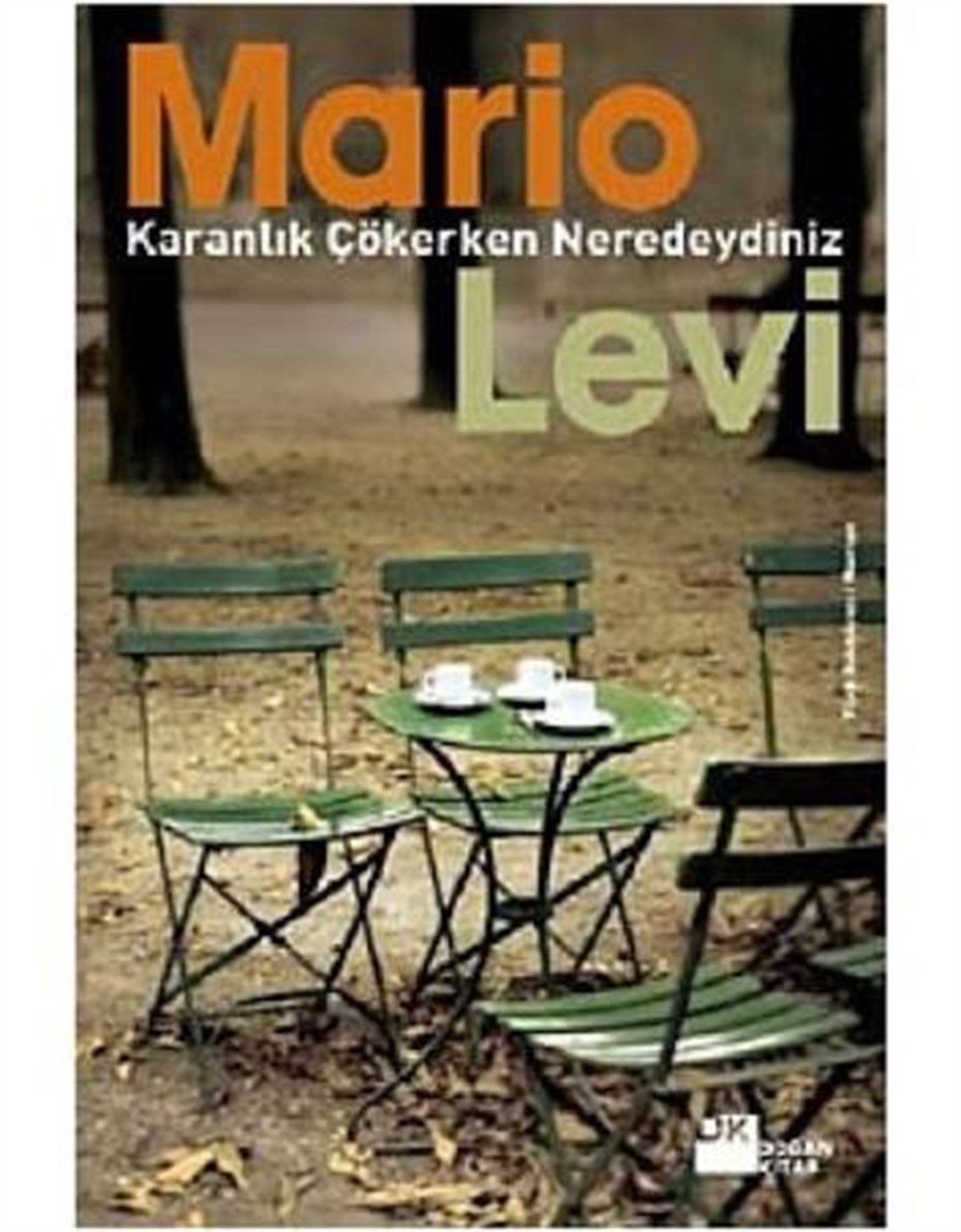 Karanlık Çökerken Neredeydiniz Doğan Kitap