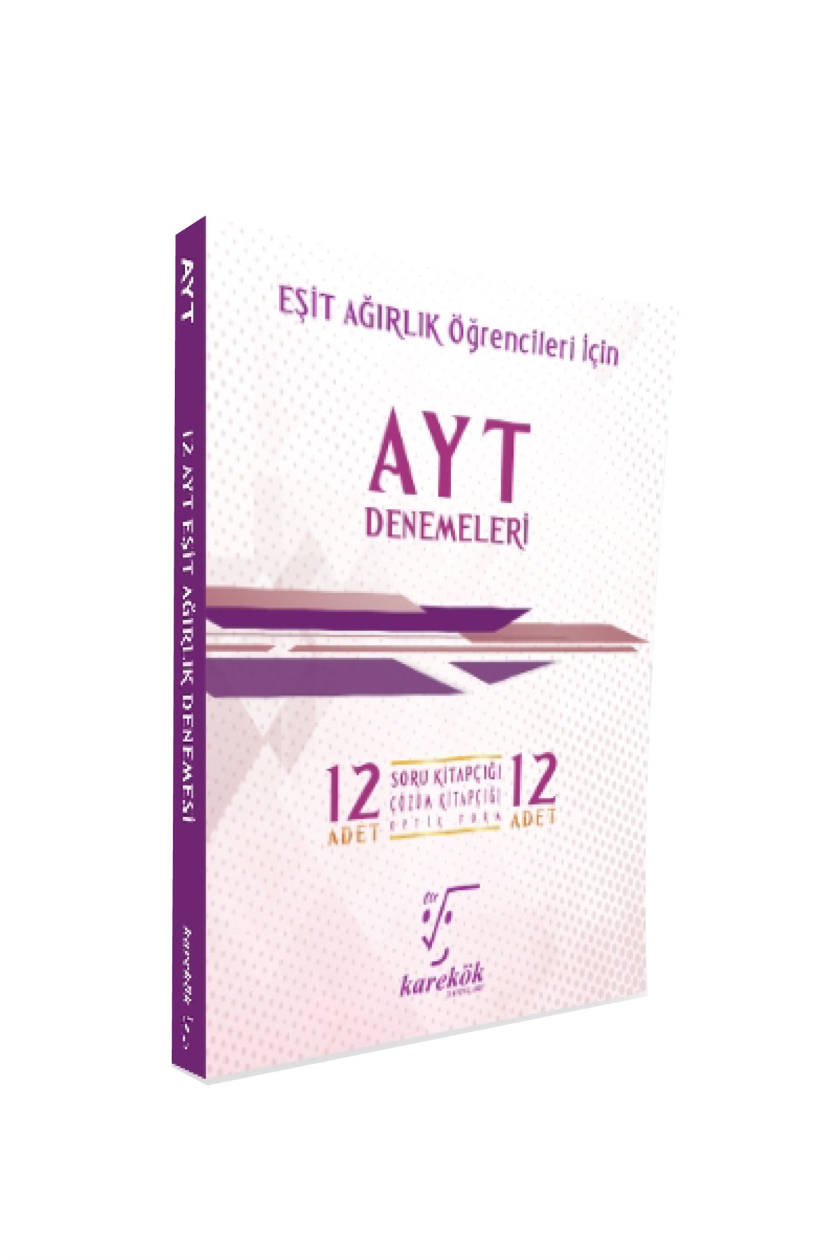 Karekök Yayınları AYT Eşit Ağırlık Öğrencileri İçin İddialısına 12Li Denemeleri