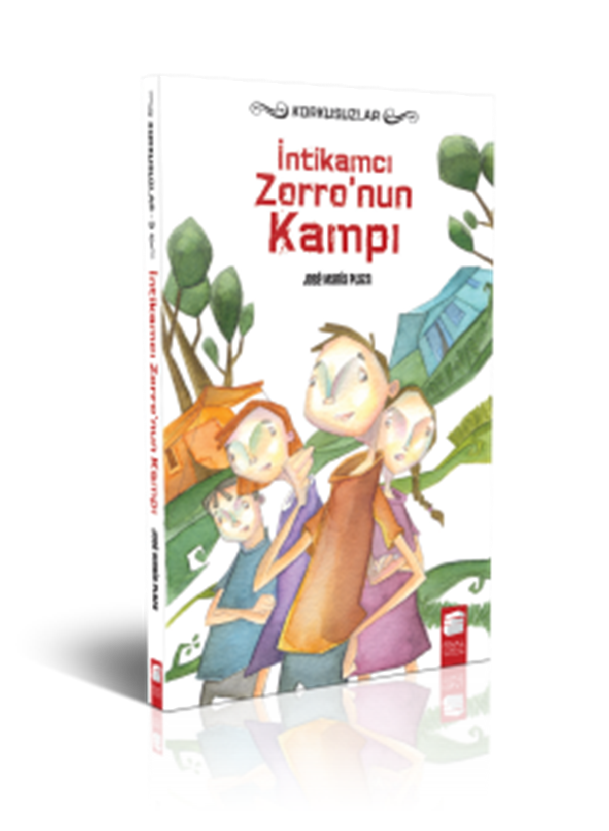 Korkusuzler 3 İntikamcı Zorronun Kampı Final Kültür Sanat Yayınları