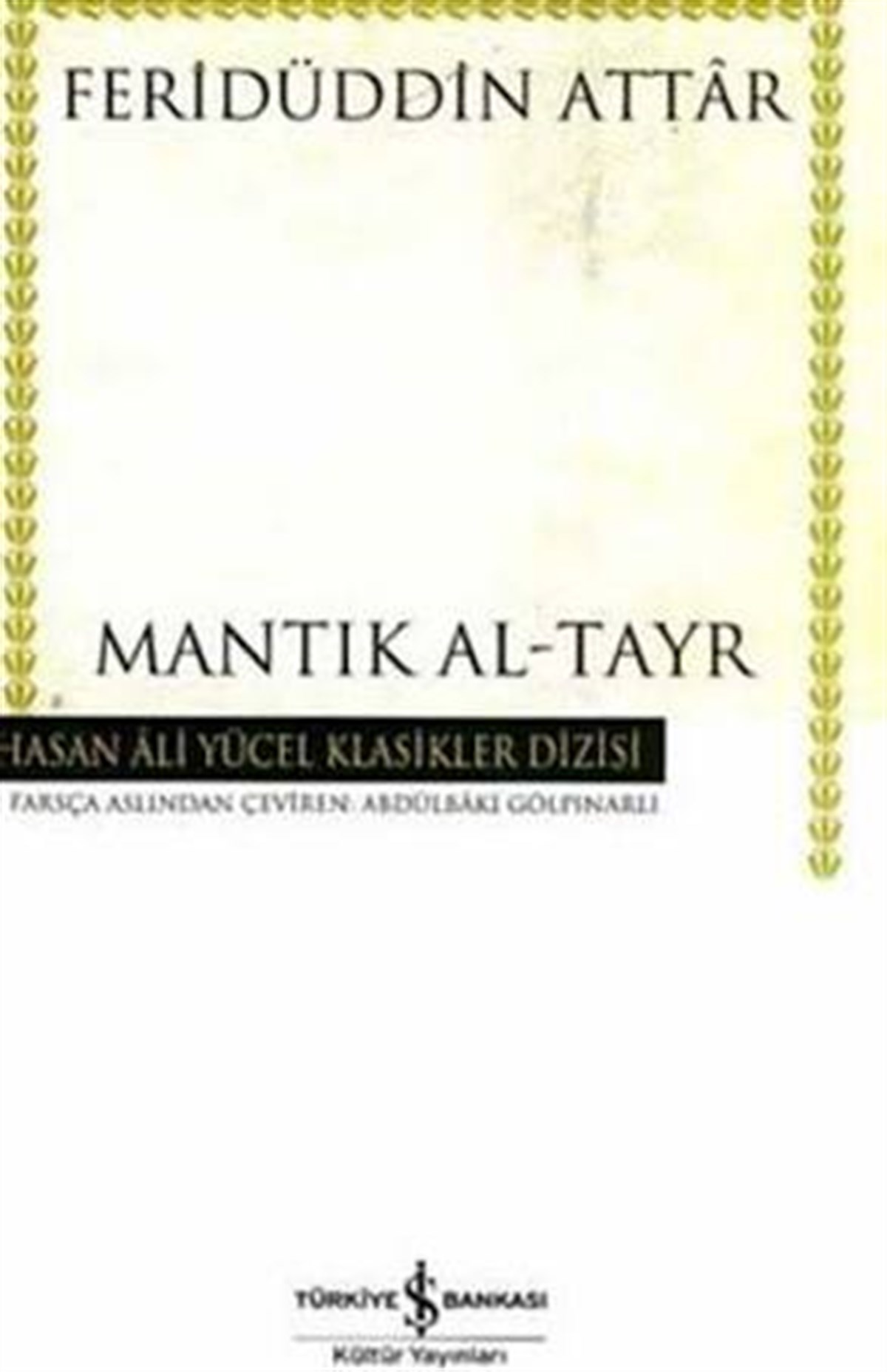 Mantık Al-Tayr İş Bankası Kültür Yayınları
