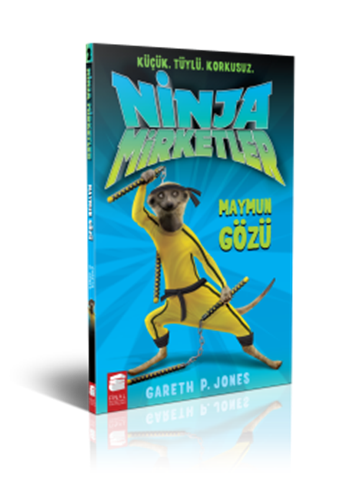 Ninja Mirketler 2 Maymun Gözü Final Kültür Sanat Yayınları