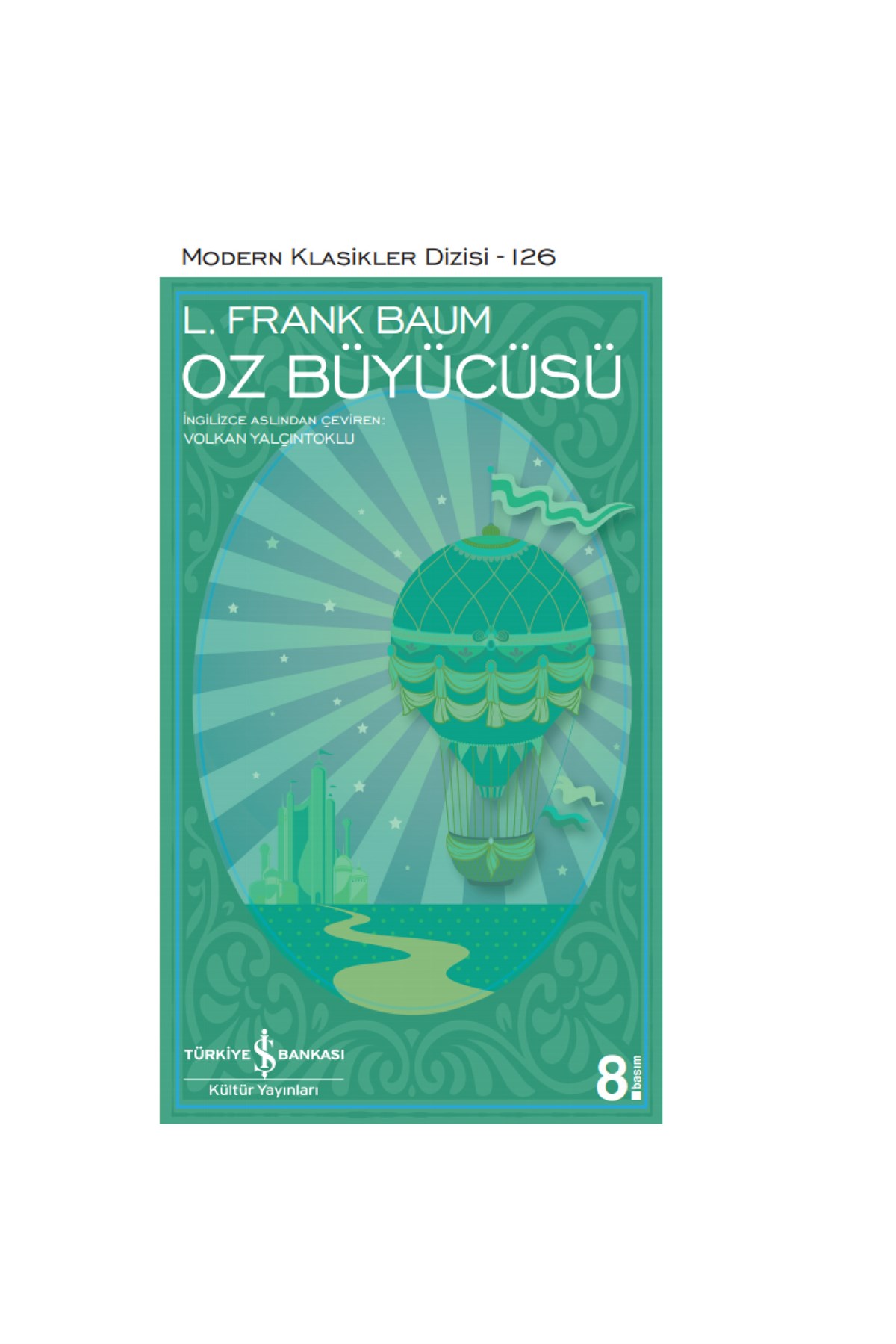 Oz Büyücüsü İş Bankası Kültür Yayınları