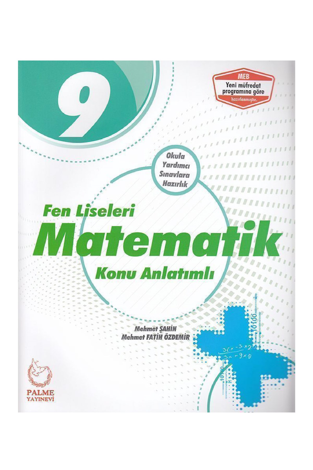Palme Yayınevi 9.Sınıf Fen Liseleri Matematik Konu Anlatımlı