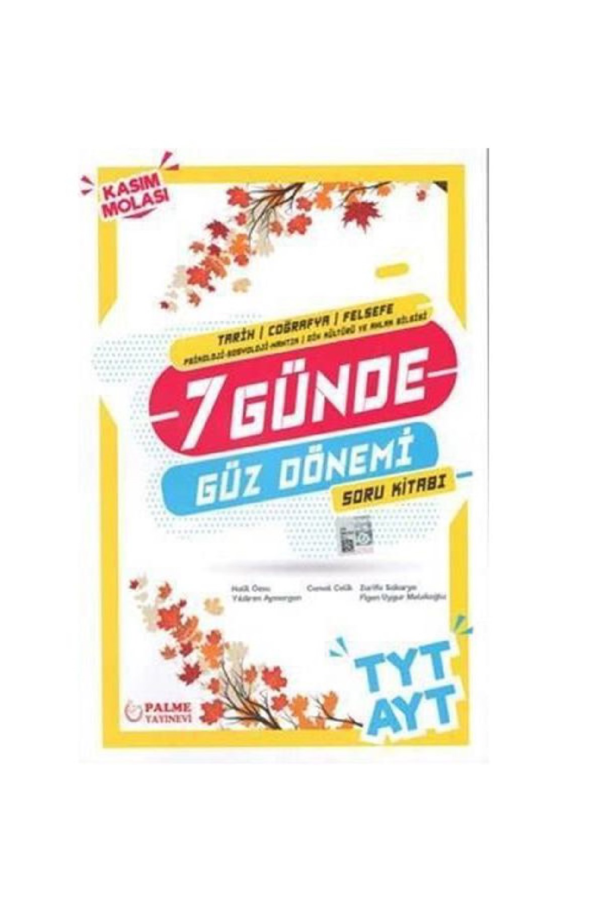 Palme Yayınevi TYT AYT (Tarih+Coğrafya+Felsefe) 7 Günde Güz Dönemi Soru Kitabı