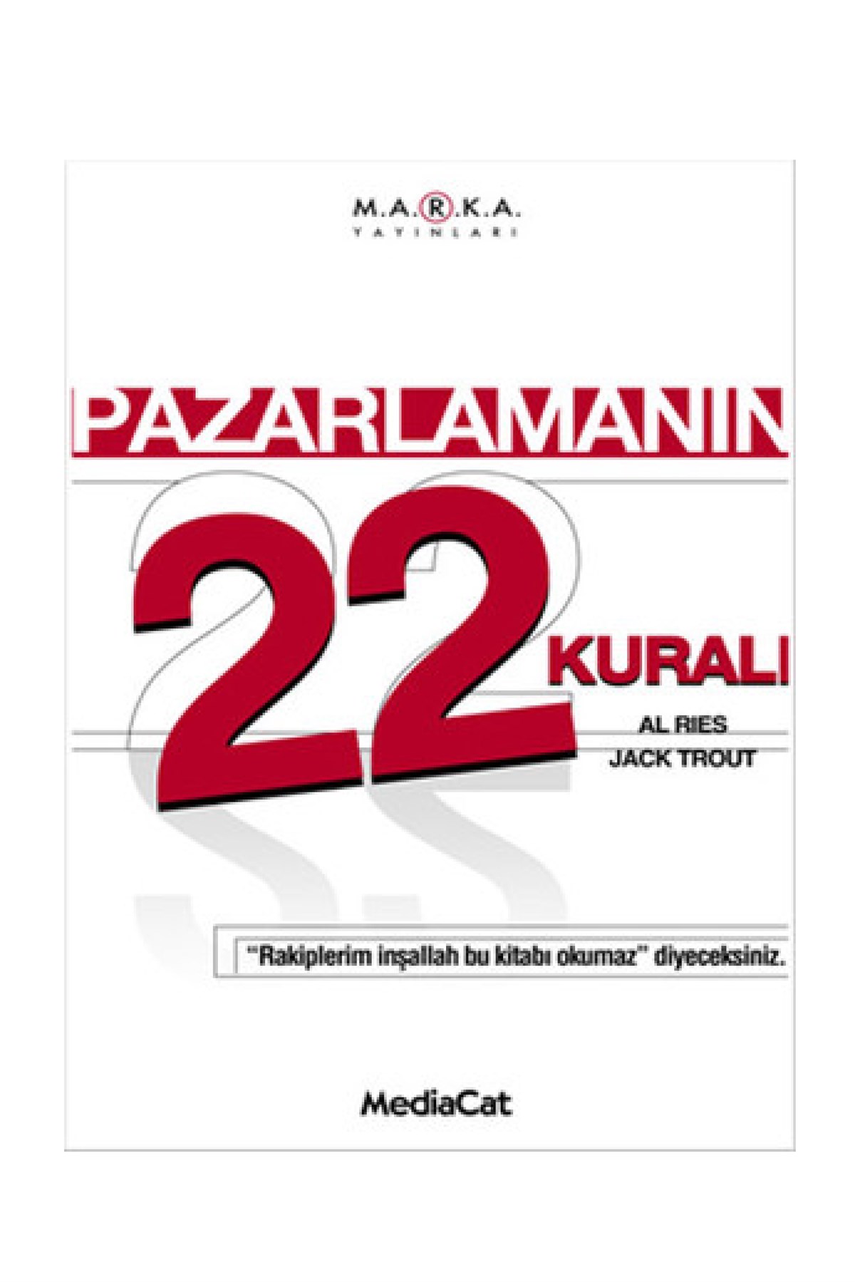 Pazarlamanın 22 Kuralı Mediacat