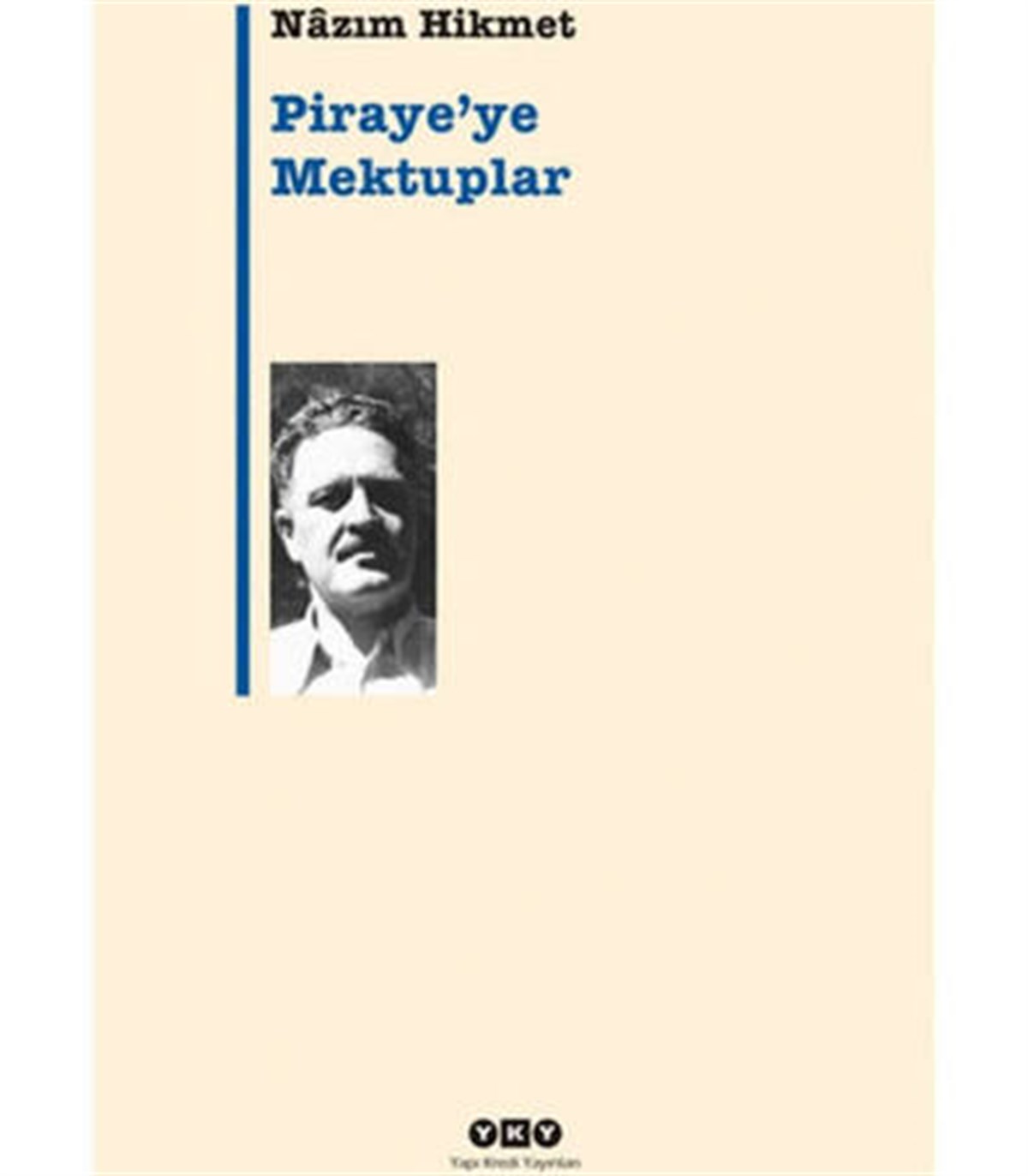 Pirayeye Mektuplar Yapı Kredi Yayınları