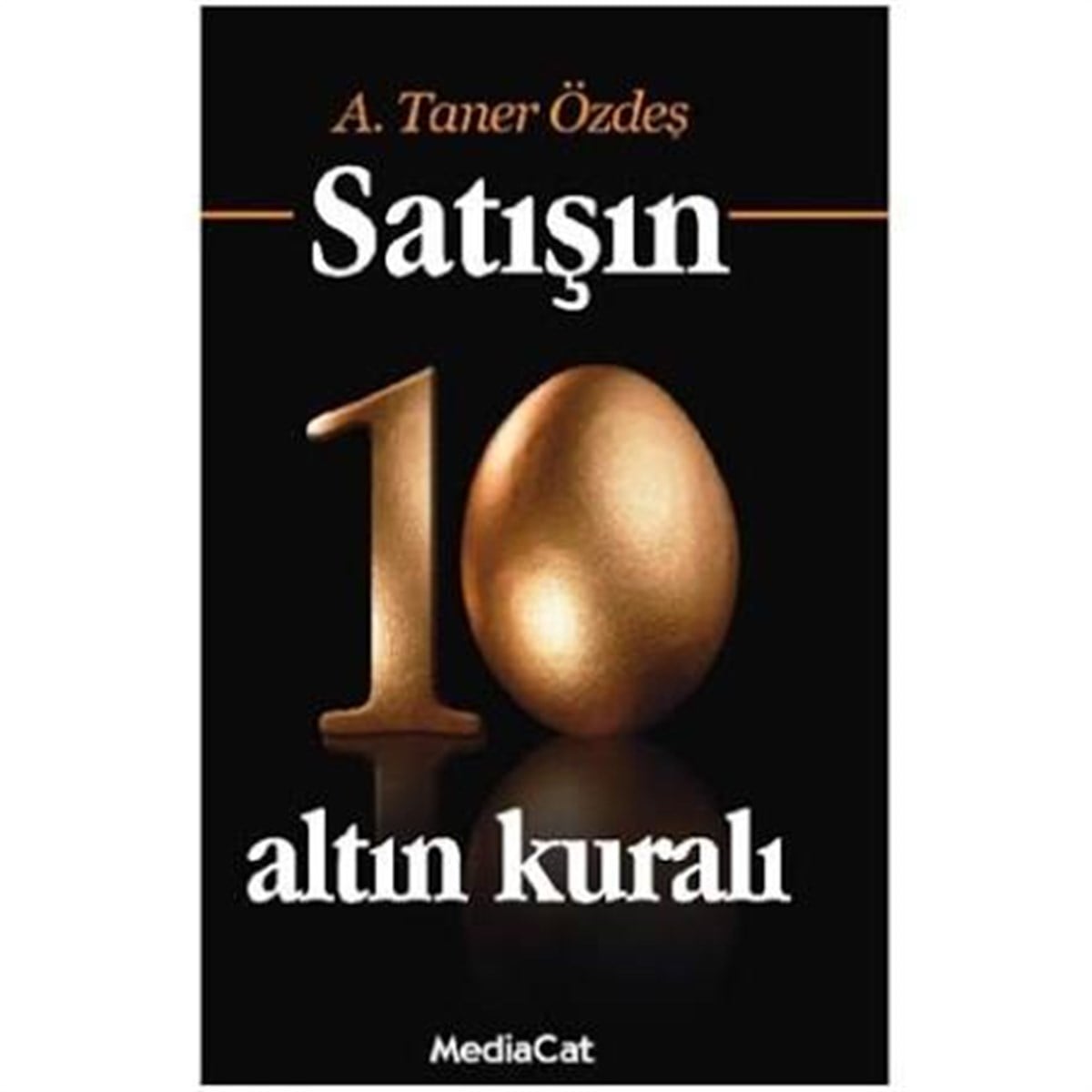 Satışın 10 Altın Kuralı Mediacat